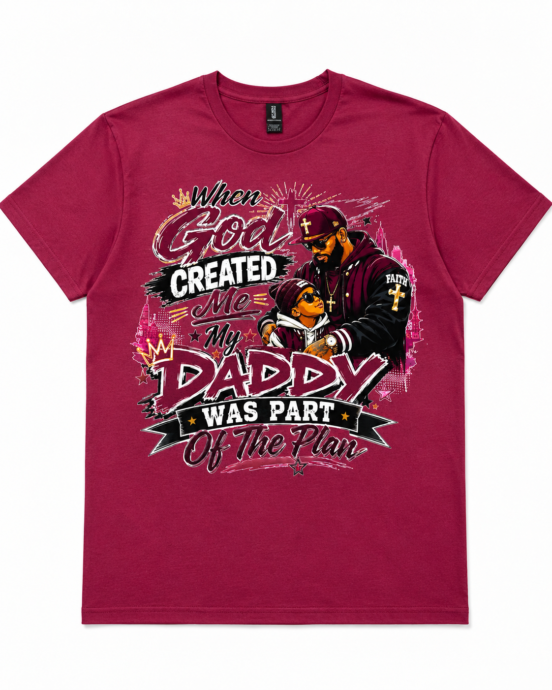 When God Created Me My Daddy Was Part of the Plan Shirt dad figure